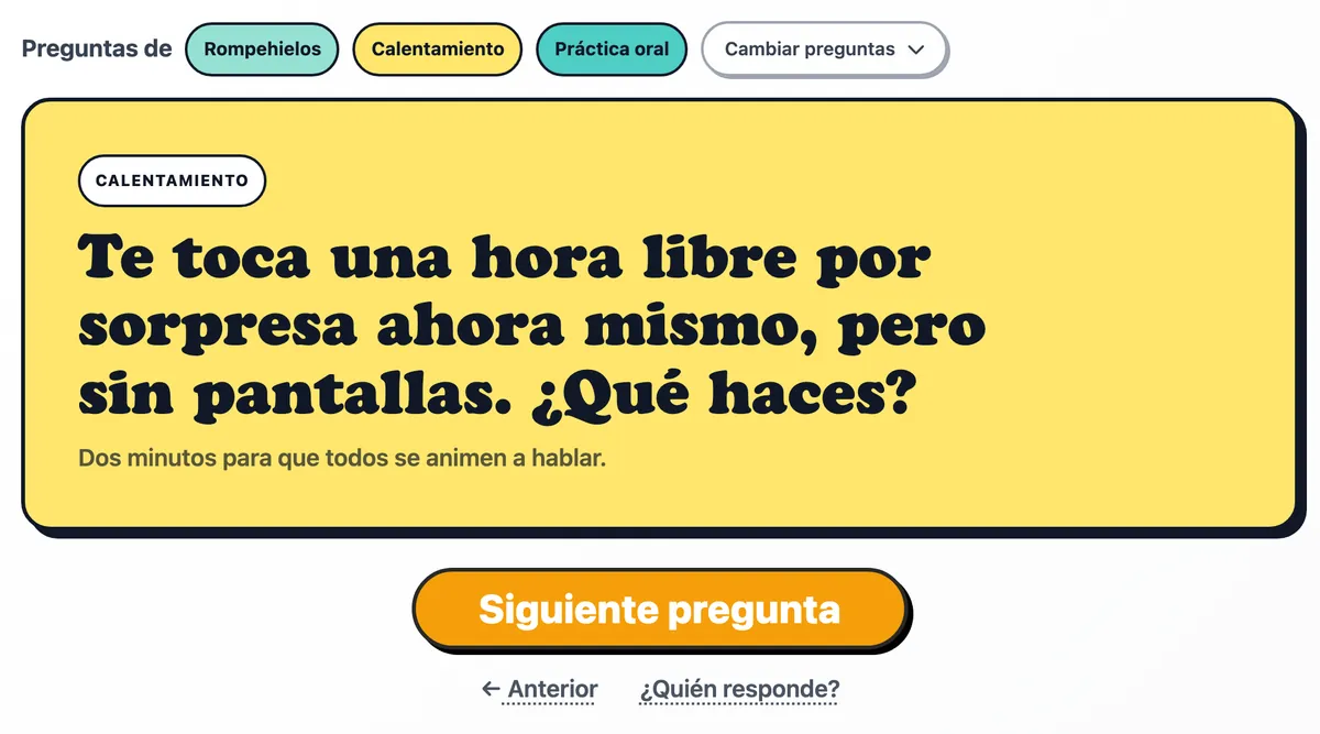 Una pregunta de calentamiento en la tarjeta, con el botón Siguiente pregunta debajo