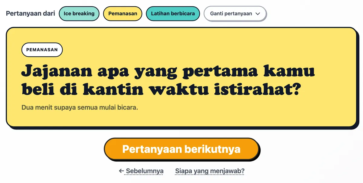 Pertanyaan pemanasan di kartu, dengan tombol Pertanyaan berikutnya di bawahnya