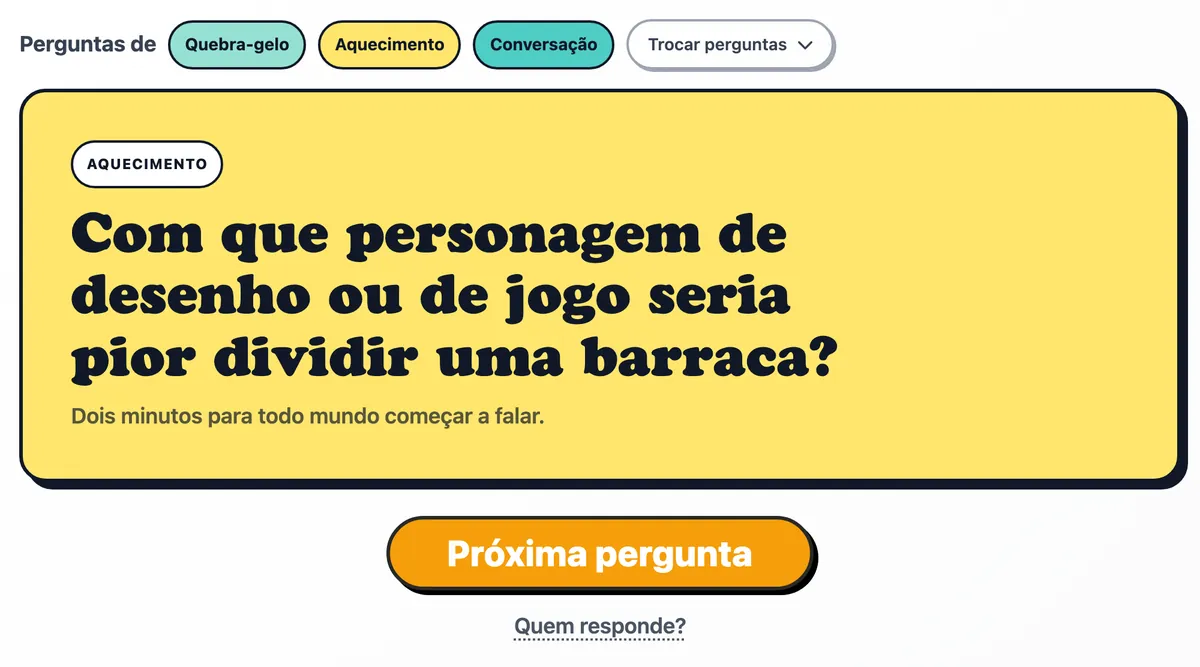 Uma pergunta de aquecimento no cartão, com o botão Próxima pergunta embaixo