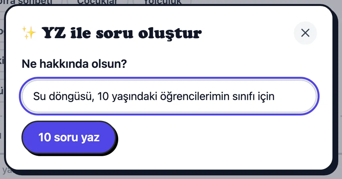 10 yaşındaki bir sınıf için su döngüsü hakkında soru isteyen YZ penceresi